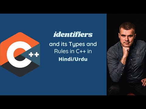 C++ identifiers | What are identifiers in C++ language in Urdu | Rules for identifiers