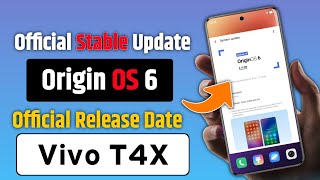 Vivo T4X Origin OS 6+Android 16 Release Date & Timeline Official | Vivo T4X Origin OS 6
