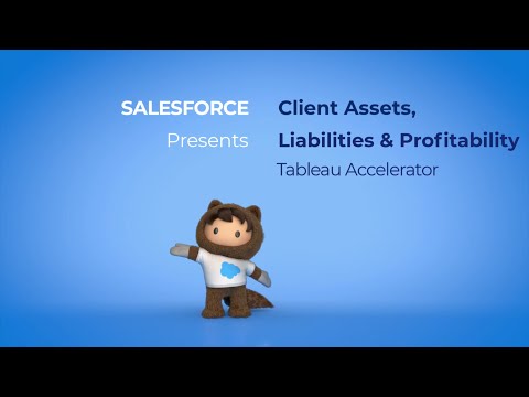Tableau Accelerator: "Client Assets, Liabilities & Profitability"