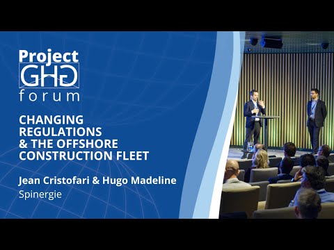 ProjectGHG Forum - Changing regulations & the offshore construction fleet
