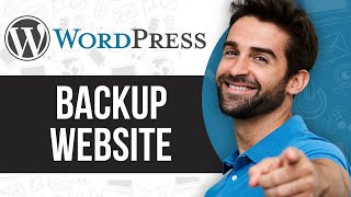 How to Backup WordPress Website 2024
