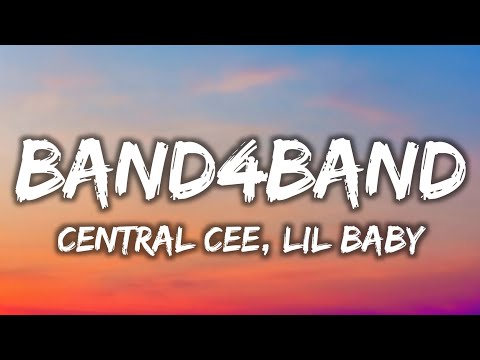 Central Cee - BAND4BAND (Lyrics) ft. Lil Baby