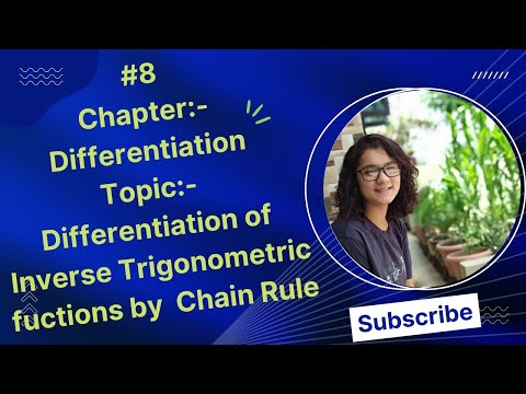 #8, class12th/ CBSE/IIT JEE, differentiation, derivative of inverse trigonometric functions