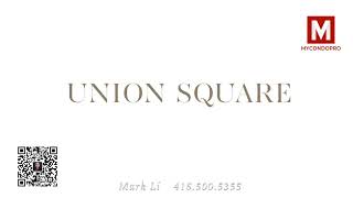 Union Square l MyCondoPro l Mark Li 416-500-5355