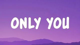 Only You - Raya (Lyrics)