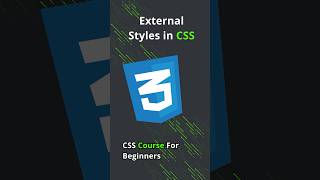 Why You should use External Styles in CSS?