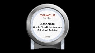 How to Pass OCI MultiCloud Architect Associate Exam (1Z0-1115-23) -  Part 2 - 50 Practice Questions