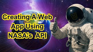 Learn APIs in JavaScript by Building a NASA Image Viewer