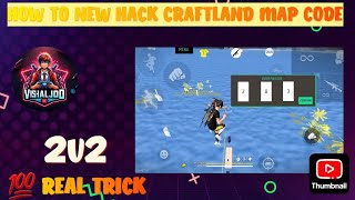 FreeFire Me 2vs2 Craftland Map Ka Headshot Hack Code Kya hai ⁉️ craftland hack code✔️ craftland 🔑❓️