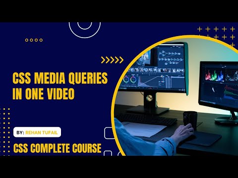 CSS Media Queries in One Video | Responsiveness in CSS