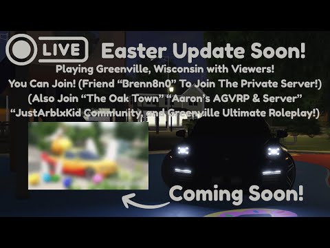 🔴 LIVE: 🪺 Easter Update Stream! | Playing Greenville, Wisconsin and More! | Roblox