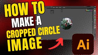 How to make Cropped Circle Image in Illustrator