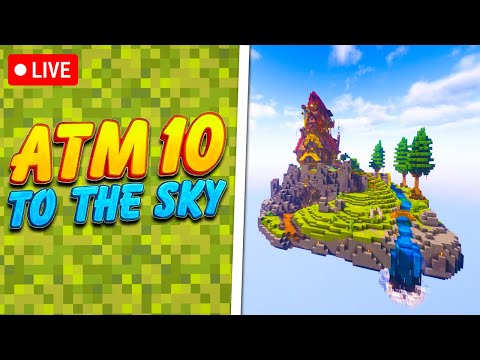 All The Mods 10 To The Sky! | Ep 11 | Modded Minecraft Live!