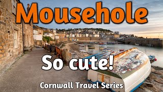 Mousehole - One of the Prettiest Seaside Villages in England and Cornwall?