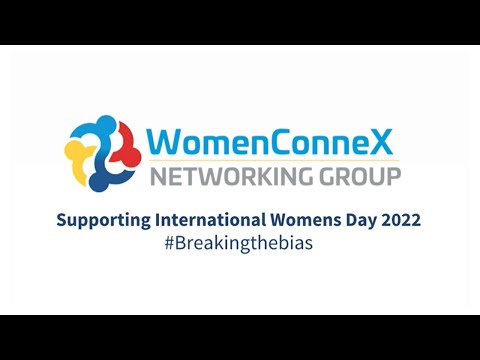 WomenConneX is Proud to Celebrate International Women's Day 2022!