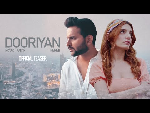 Dooriyan (Official Teaser) - The Rish & Prakriti Kakar | Indiea Records