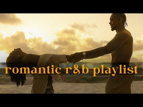 romantic r&b/soul playlist - just us ~ making love r&b songs (90's & 2000s)