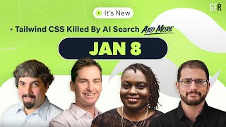 It’s New 1/8: Tailwind CSS revenue, traffic and business down due to AI answers - thanks Google