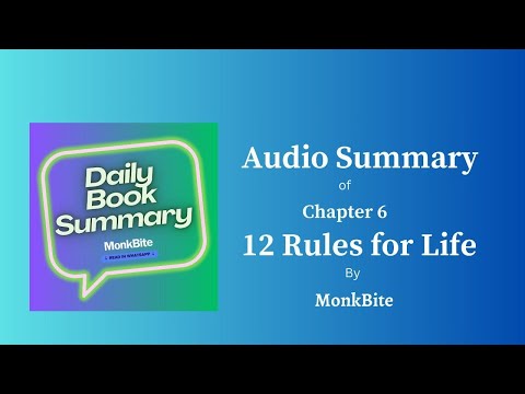 Chapter 6 of Book : 12 Rules for Life: An Antidote to Chaos #12rulesforlife #selfimprovement