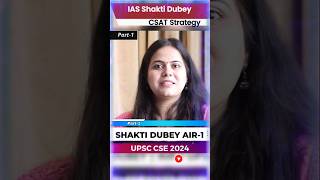 UPSC CSAT Topper Strategy SHAKTI DUBEY #CSAT #shaktidubeyoncsat