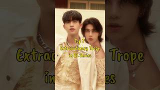 Top 7 Extraordinary Trope in Thai BL Series #blseries #blseriestowatch #blactor #thaibl #bldrama