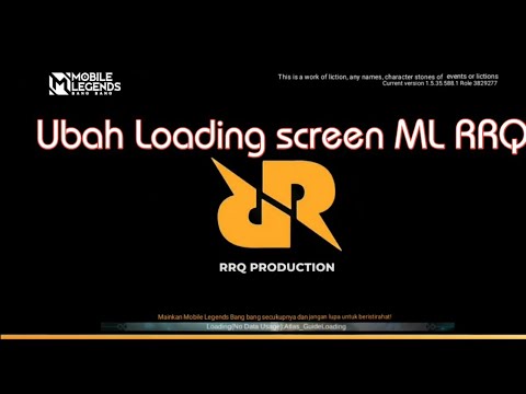 Ubah Loading Screen Mobile Legends Menjadi RRQ Hoshi Opening Intro Indonesia