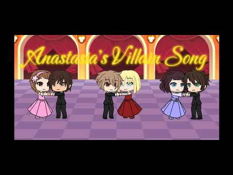 Animación de Gacha Life de "Anastasia's Villain Song"