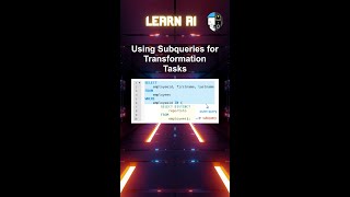 Using Subqueries for Transformation Tasks #ai #artificialintelligence #machinelearning #aiagent