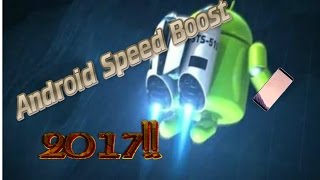 How To Boost Android Phone Performance Speed 2017 NEW SECRET METHOD