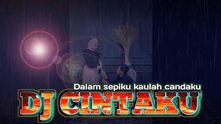 DJ CINTAKU Dalam sepiku kaulah candaku || Slow Bass || PujiGhozali Official