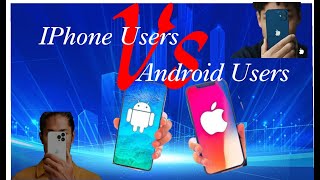 Difference Between iPhone vs Android Users!