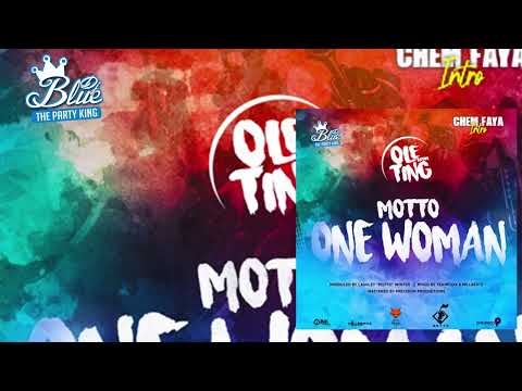 Motto - One Woman (Clean) (ChemFaya Intro)