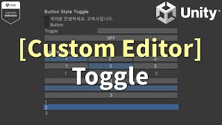 [Custom Editor] Toggle - Toggle, Button Style Toggle, Toggle Group