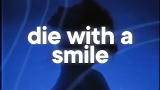 Lady Gaga - Die With A Smile ❤️‍🔥 (slowed & reverb) ft. Bruno Mars
