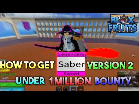 How to get saber v2 under 1 million bounty in Blox Fruit | Saber v2 showcase