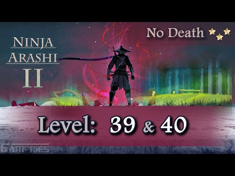 Ninja Arashi 2 Level 39 & Level 40 | Latest Update Gameplay | Gamories