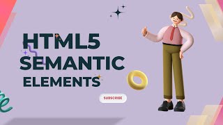 Semantic HTML Tags | HTML5 Semantic Elements Tutorial