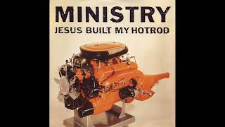 Ministry – Jesus Built My Hotrod / TV Song    1992
