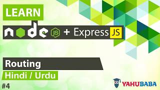 ExpressJS Routing Tutorial in Hindi / Urdu