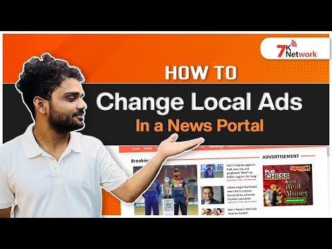 How To Change Local Ads In A News Portal - 7k Network