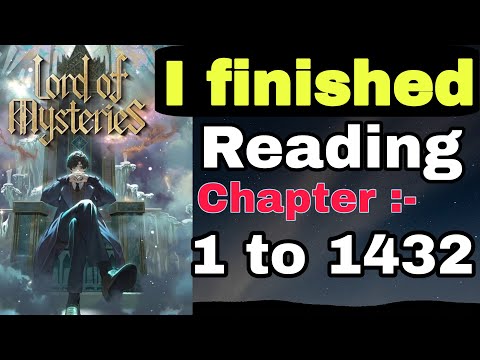 Finished reading lord of the mysteries, chapter 1 to 1432…