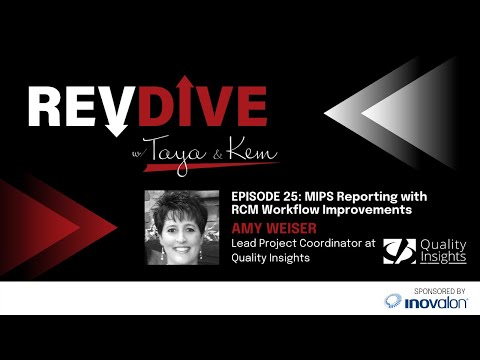 #25 - MIPS Reporting with RCM Workflow Improvements (Amy Weiser)