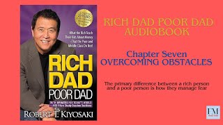 Chapter 7 Overcoming Obstacles | Rich Dad Poor Dad | Audiobook