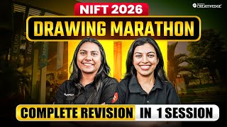 NIFT 2026 Drawing 🤯 | COMPLETE SYLLABUS Revision in ONE SHOT MARATHON | Most-Asked PYQs & shortcuts