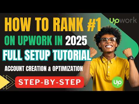 How to Create an Optimized Upwork Profile That Gets Clients | Full Step-by-Step Setup Tutorial 2025
