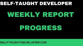 Self Taught Web Developer Journey - Report Week 40 #selftaughtprogrammer