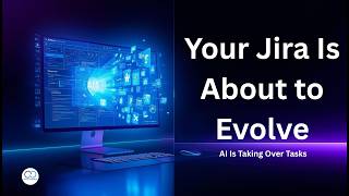 Why AI Integration Is the Next Big Leap for Jira Users| ContentCatalyst