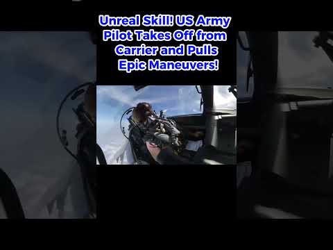 Unreal Skill! US Army Pilot Takes Off from Carrier and Pulls Epic Maneuvers!#automobile #military