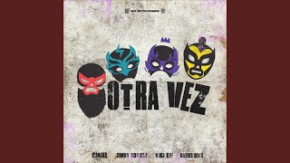 Otra Vez