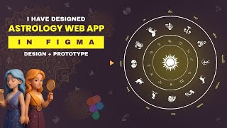 Astrology Web App Design in Figma with zodiac animation 